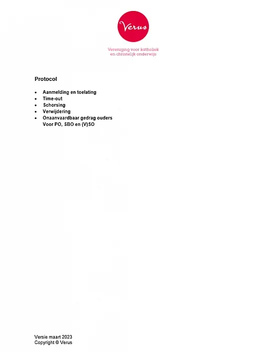 Protocol aanmelding toelating time out schorsing verwijdering en ontoelaatbaar gedrag ouders voor PO SBO en VSO