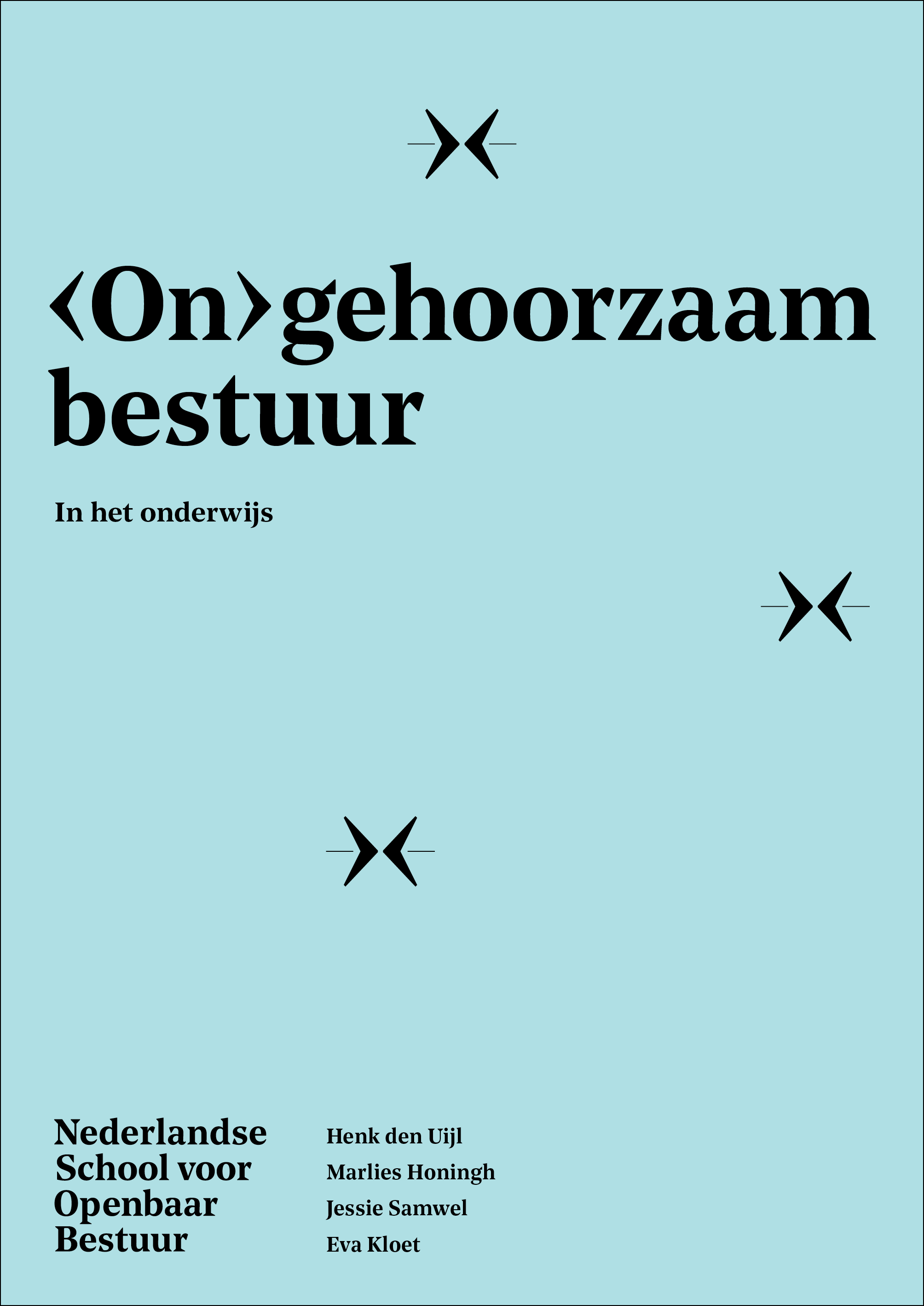 NSOB Essay Ongehoorzaam bestuur